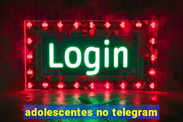 adolescentes no telegram